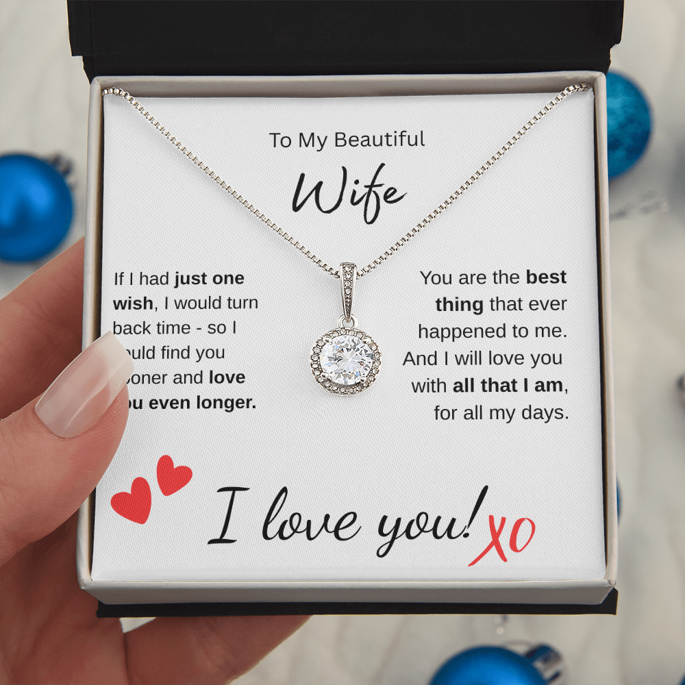 Beautiful Wife - Eternal Hope Necklace