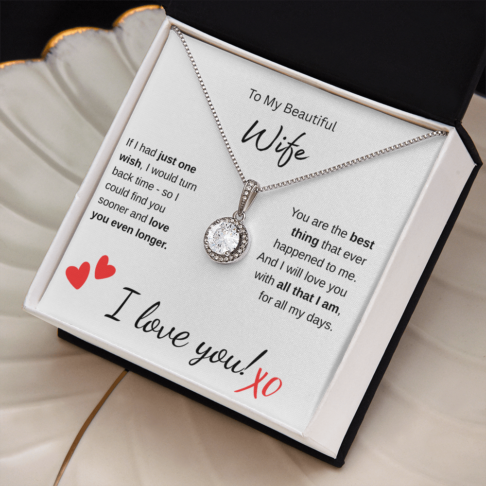 Beautiful Wife - Eternal Hope Necklace